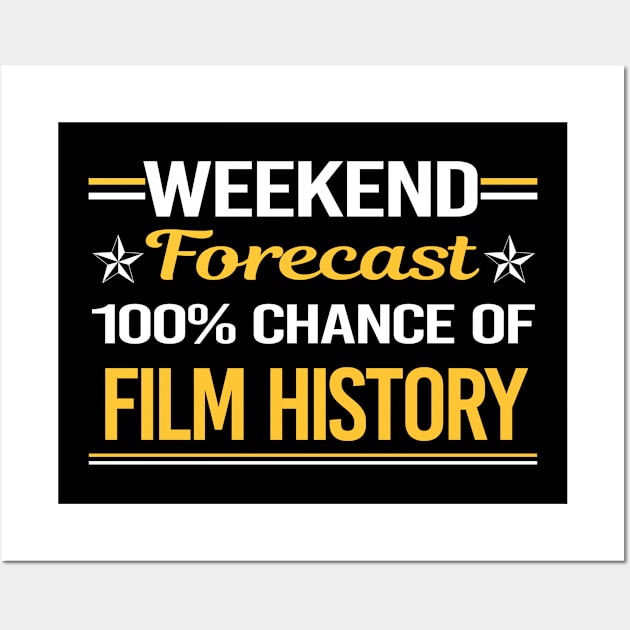 Weekend Forecast 100% Film History Wall Art by relativeshrimp